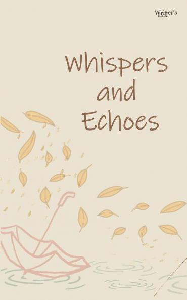 Whispers and Echoes