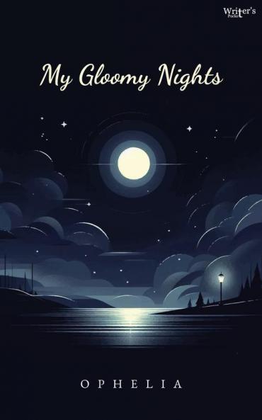 My gloomy nights