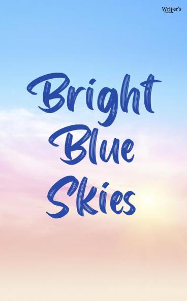 Bright Blue Skies
