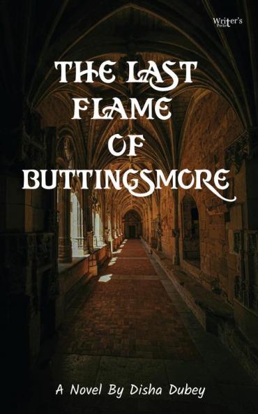 THE LAST FLAME OF BUTTINGSMORE