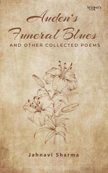 Auden's funeral blues and other collected poems