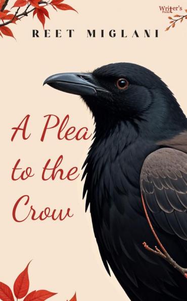 A Plea to the Crow