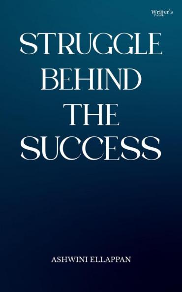 Struggle behind the success