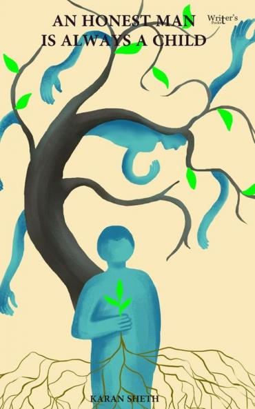 An honest man is always a child