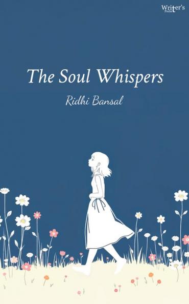 THE SOUL WHISPERS