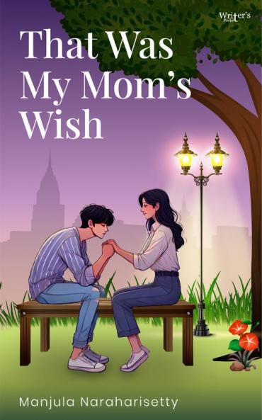 That was my MOM’s Wish