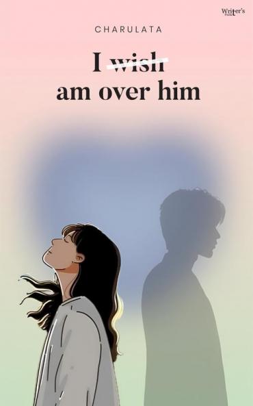 I ~wish~ am over him