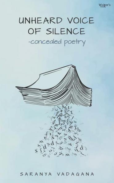 UNHEARD VOICE OF SILENCE - concealed poetry