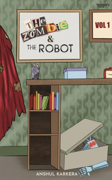 THE ZOMBIE AND THE ROBOT