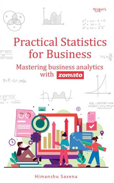 Practical Statistics for Business: Mastering Business Analytics with Zomato