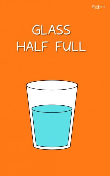 Glass Half Full