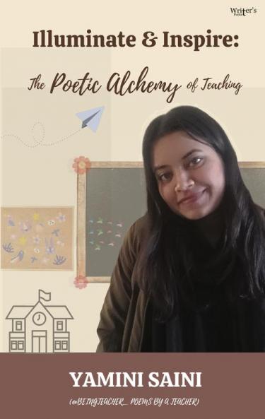 Illuminate & Inspire: The Poetic Alchemy of Teaching