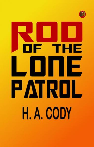 Rod of the Lone Patrol