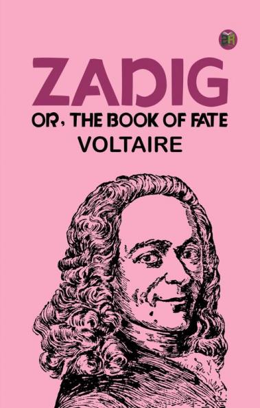 Zadig; Or The Book of Fate