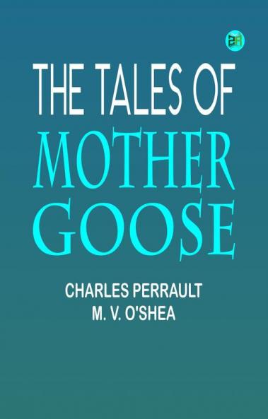 The Tales of Mother Goose