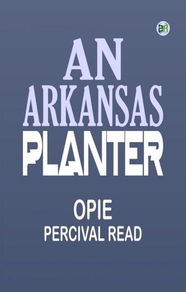 An Arkansas Planter