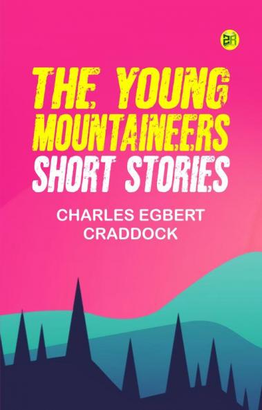 The Young Mountaineers: Short Stories