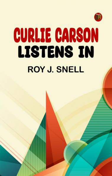 Curlie Carson Listens In