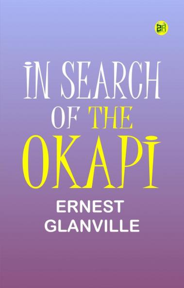 In Search of the Okapi