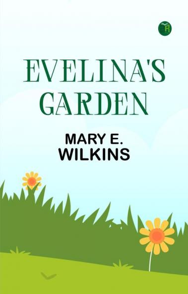 Evelina's Garden