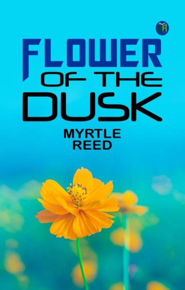 Flower of the Dusk