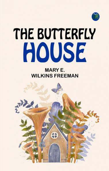 The Butterfly House