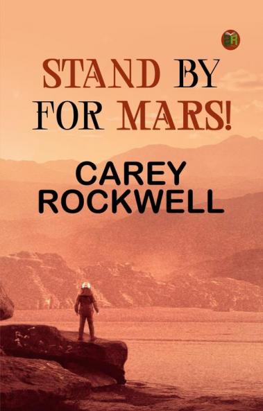 Stand by for Mars!