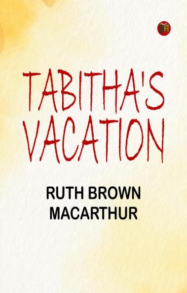 Tabitha's Vacation