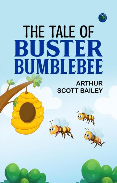 The Tale of Buster Bumblebee