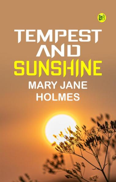 Tempest and Sunshine