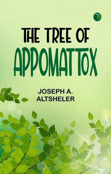The Tree of Appomattox