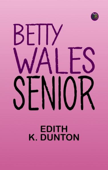 Betty Wales Senior