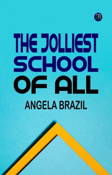 The Jolliest School of All