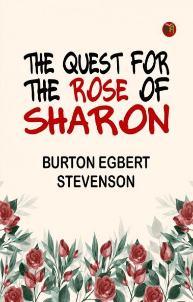 The Quest for the rose of Sharon