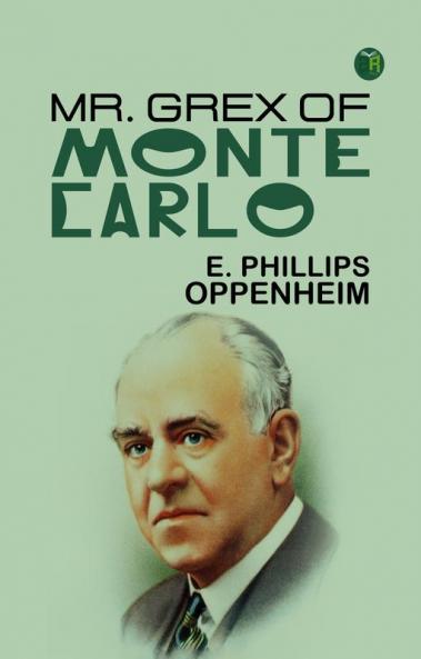 Mr. Grex of Monte Carlo