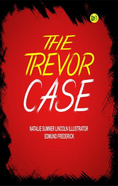 The Trevor Case