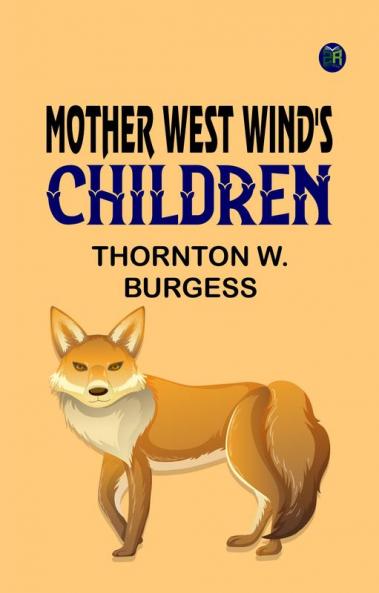 Mother West Wind's Children