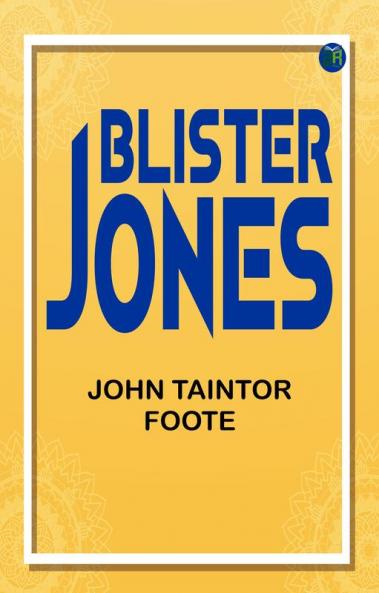 Blister Jones