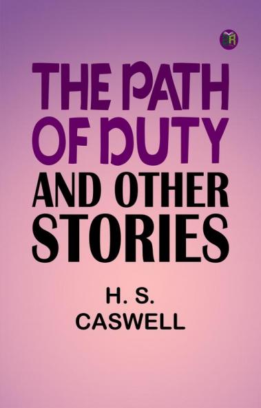 The Path of Duty and Other Stories