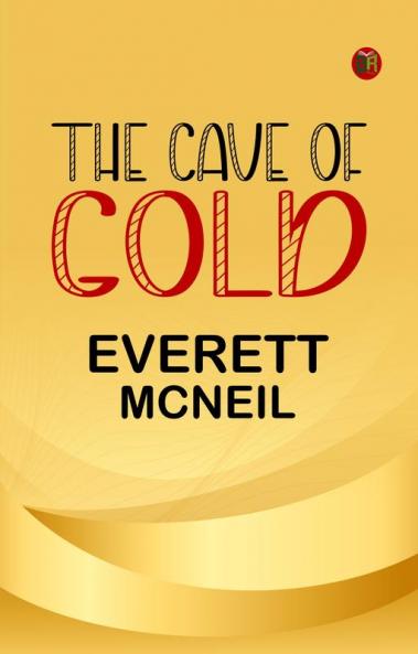 The Cave of Gold