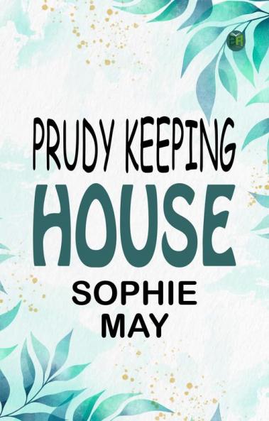 Prudy Keeping House