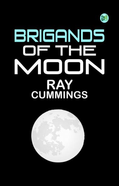 Brigands of the Moon