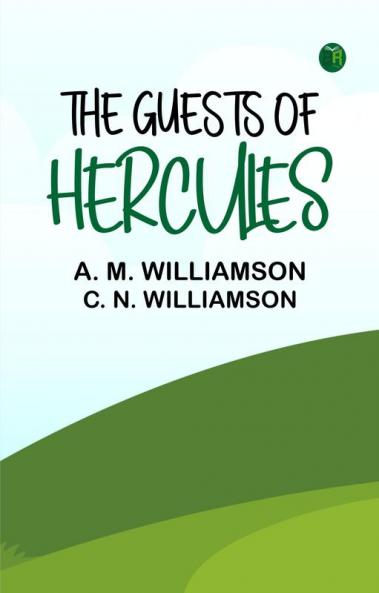 The Guests Of Hercules