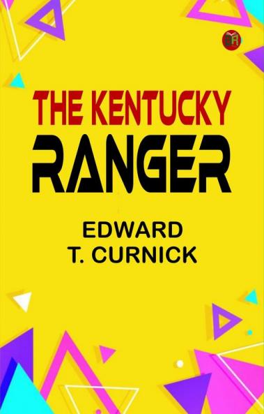 The Kentucky Ranger