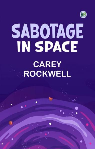 Sabotage in Space