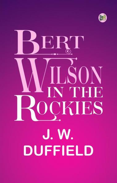 Bert Wilson in the Rockies