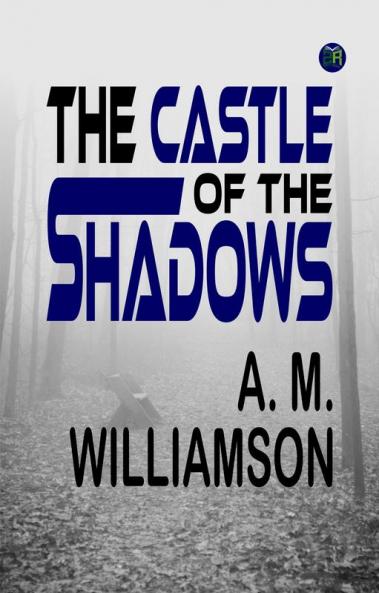 The Castle Of The Shadows