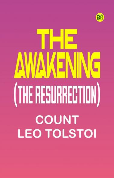 The Awakening (The Resurrection)