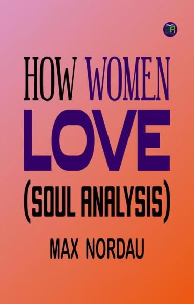 How Women Love (Soul Analysis)