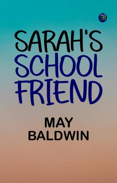 Sarah's School Friend